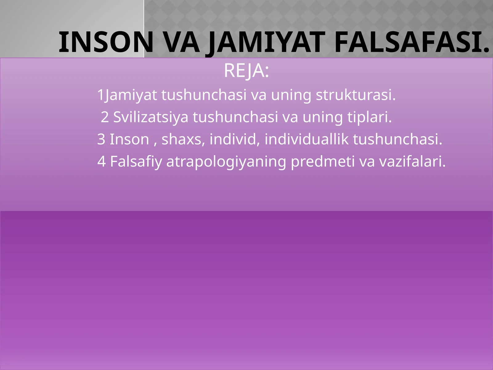 INSON VA JAMIYAT FALSAFASI
