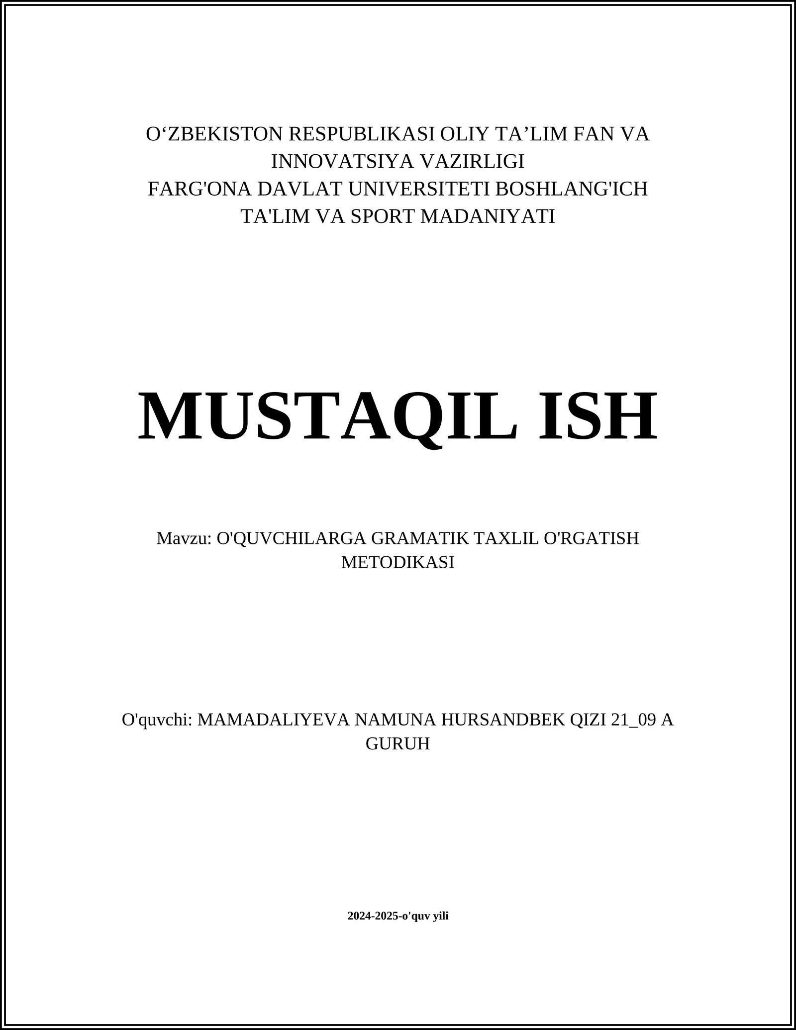 O'QUVCHILARGA GRAMATIK TAXLIL O'RGATISH METODIKASI