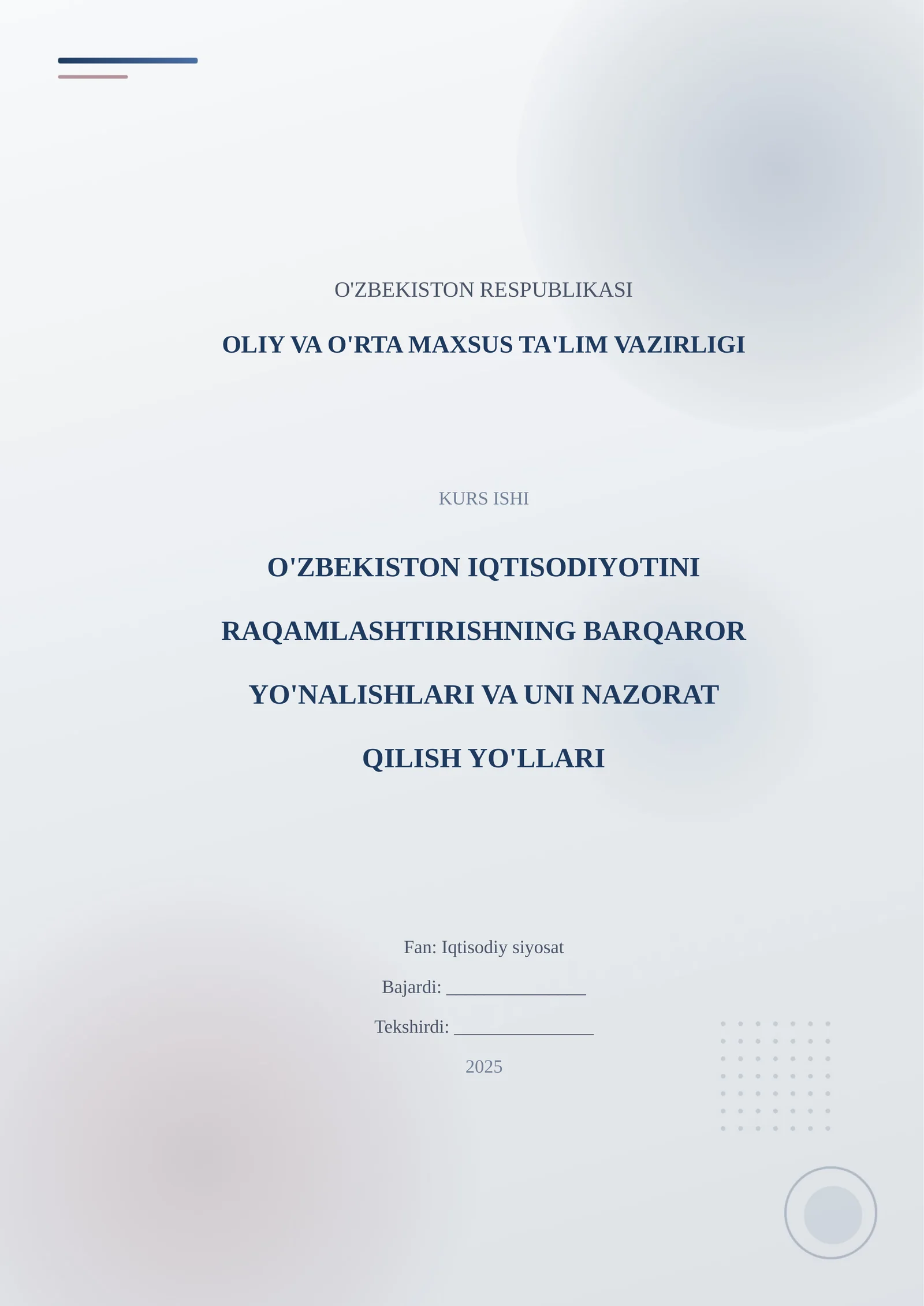 O'ZBEKISTON IQTISODIYOTINI RAQAMLASHTIRISHNING BARQAROR YO'NALISHLARI VA UNI NAZORAT QILISH YO'LLARI