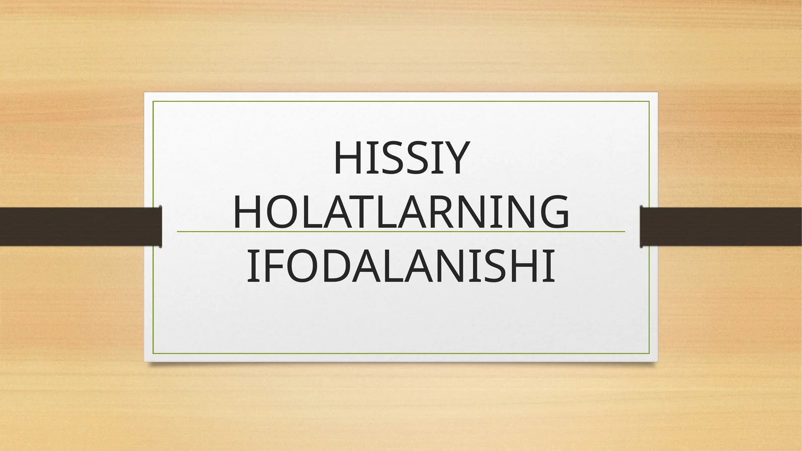 HISSIY HOLATLARNING IFODALANISHI
