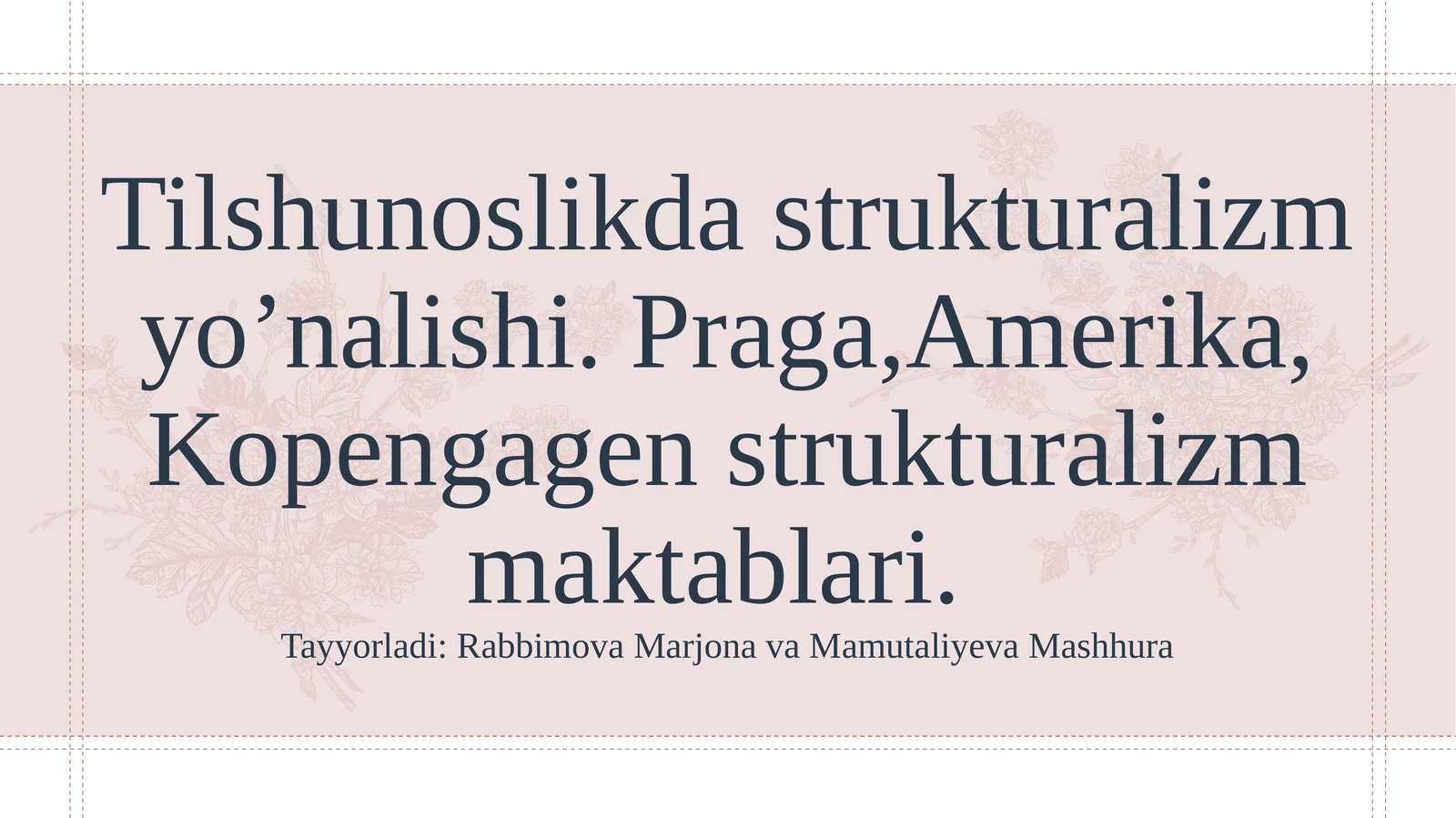 Tilshunoslikda strukturalizm yo’nalishi
