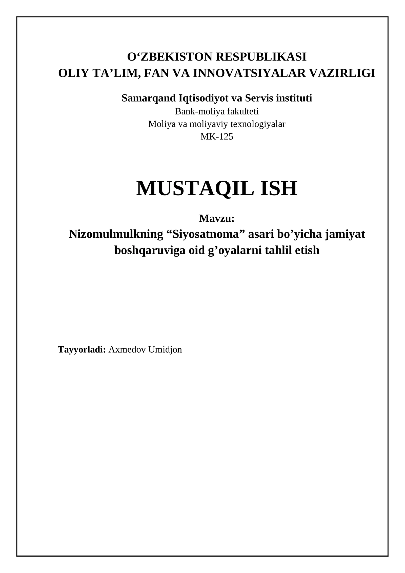Nizomulmulkning “Siyosatnoma” asari bo’yicha jamiyat boshqaruviga oid g’oyalarni tahlil etish