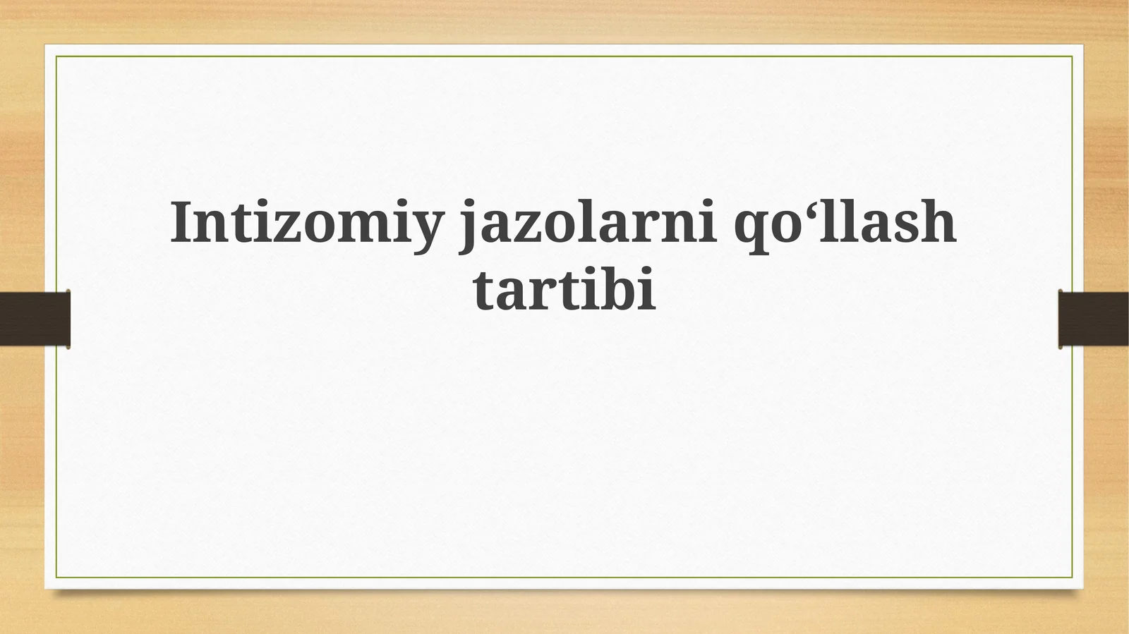 Intizomiy jazolarni qo'llash tartibi