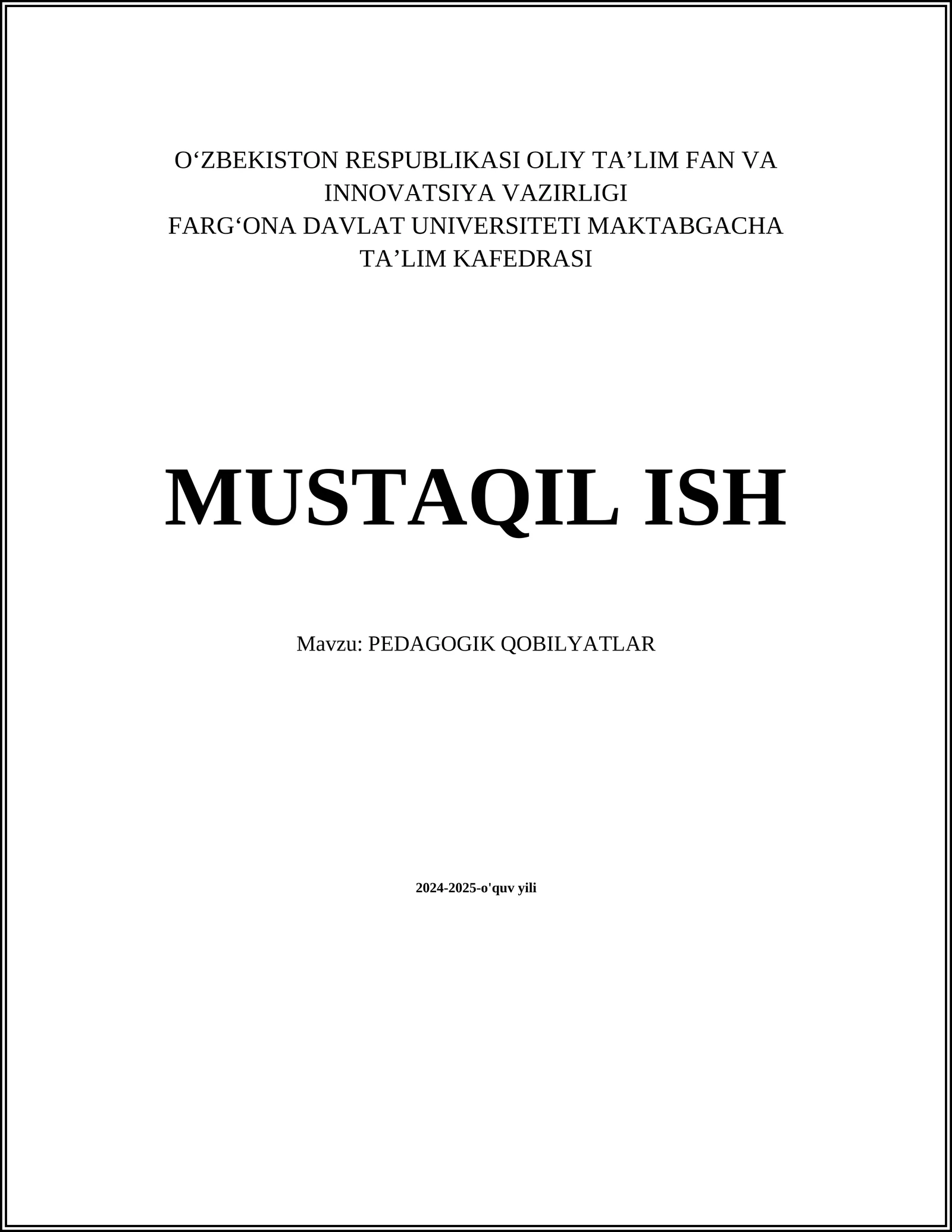 MUSTAQIL ISH Mavzu: PEDAGOGIK QOBILYATLAR