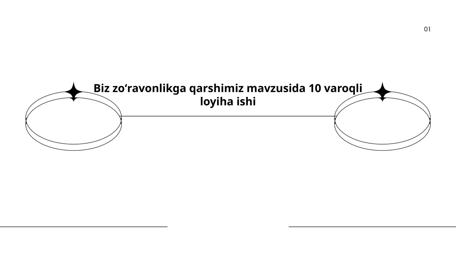 Biz zoʻravonlikga qarshimiz mavzusida 10 varoqli loyiha ishi