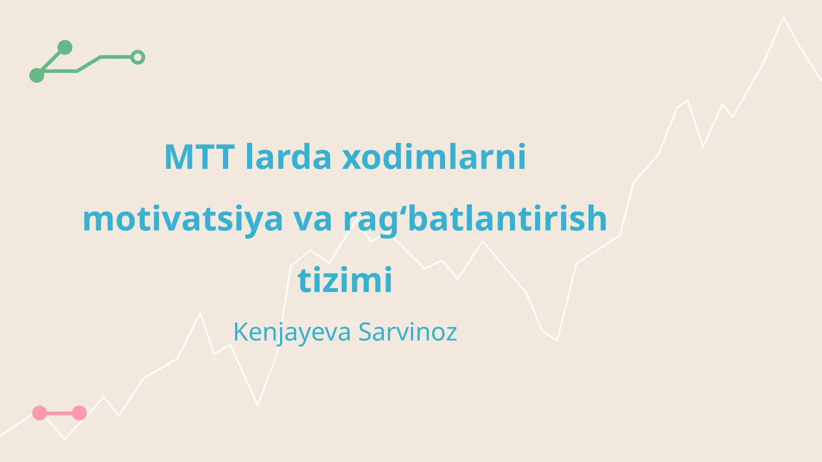 MTT larda xodimlarni motivatsiya va ragʻbatlantirish tizimi