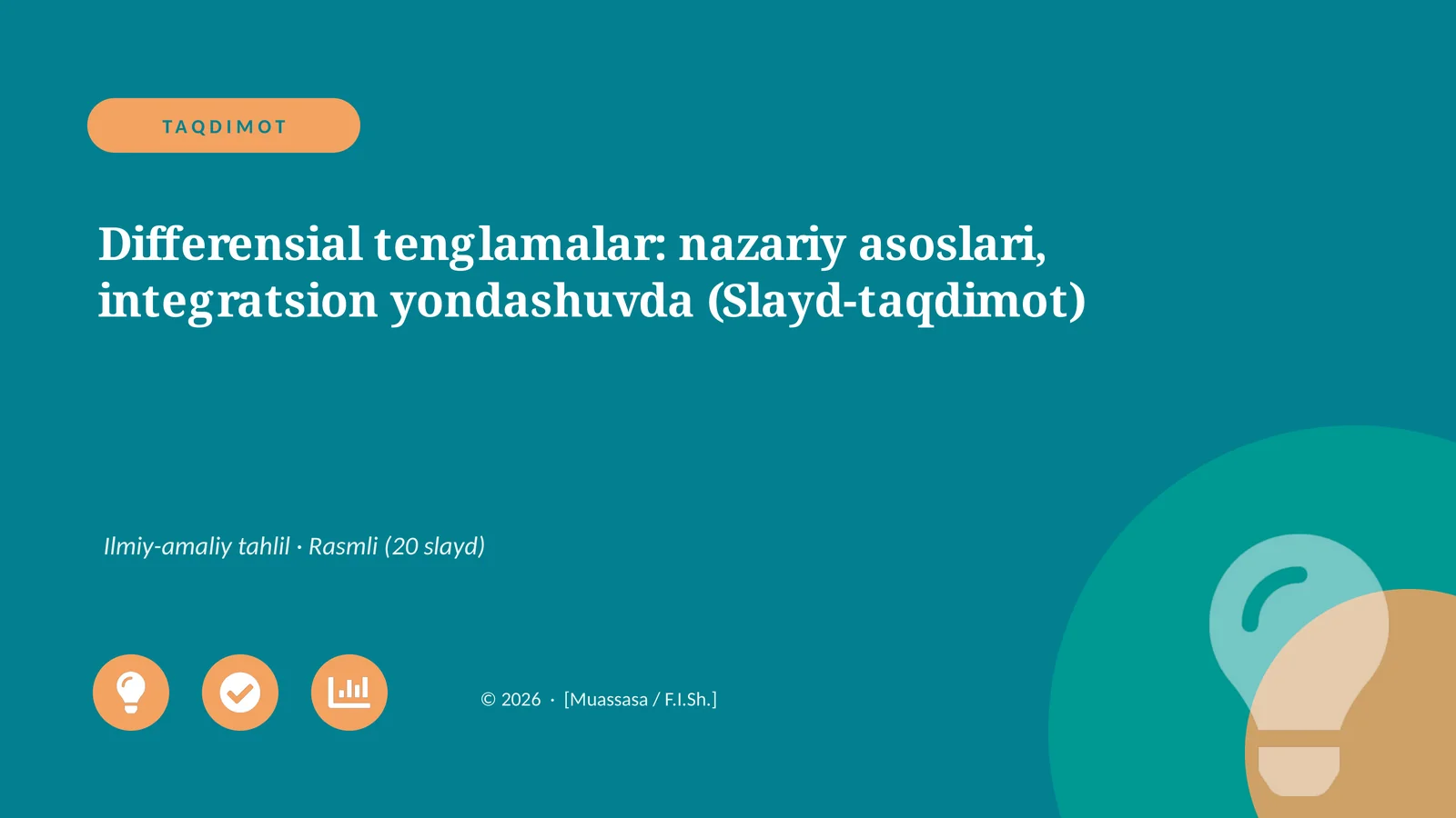 Differensial tenglamalar: nazariy asoslari, integratsion yondashuvda (Slayd-taqdimot)