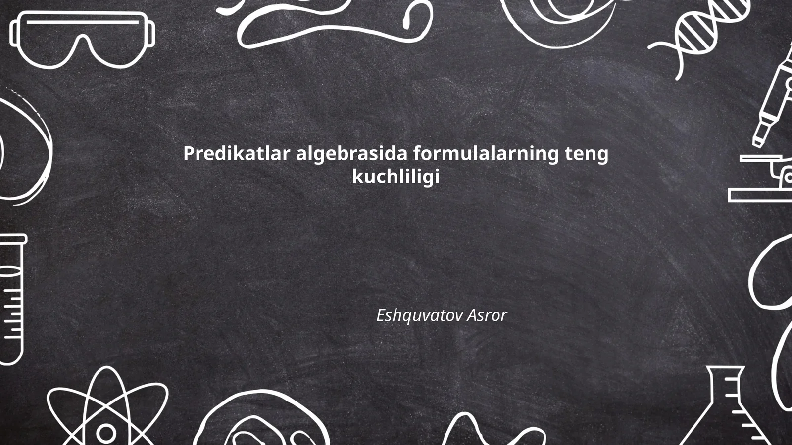 Predikatlar algebrasida formulalarning teng kuchliligi