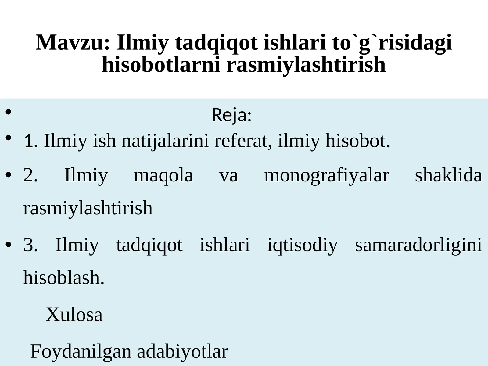 Ilmiy tadqiqot ishlari to`g`risidagi hisobotlarni rasmiylashtirish