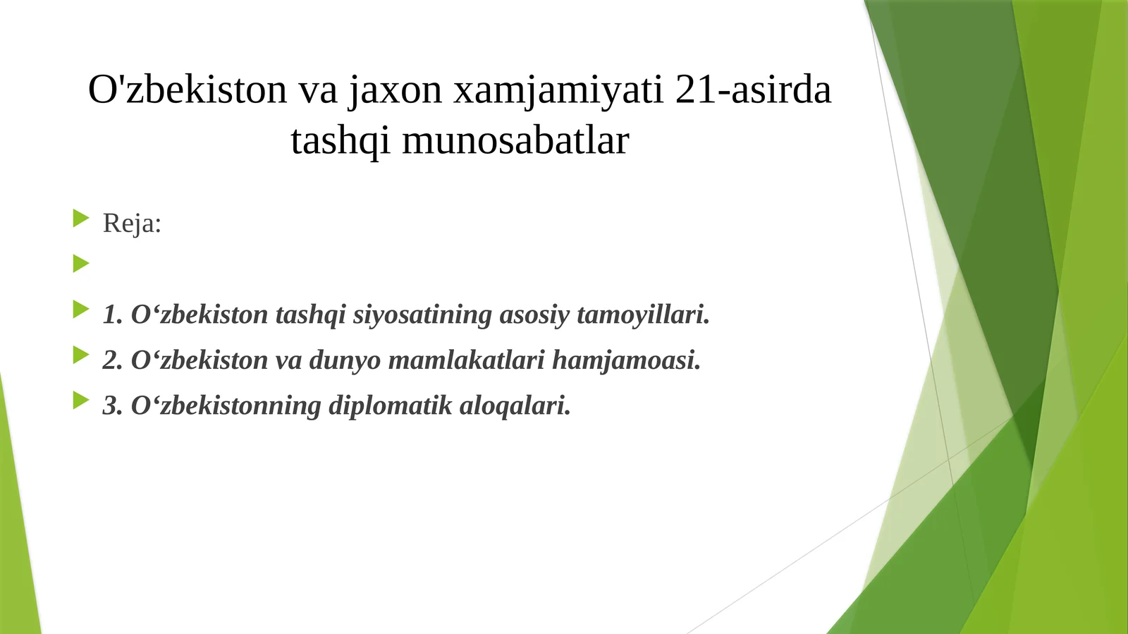 O'zbekiston va jaxon xamjamiyati 21-asirda tashqi munosabatlar