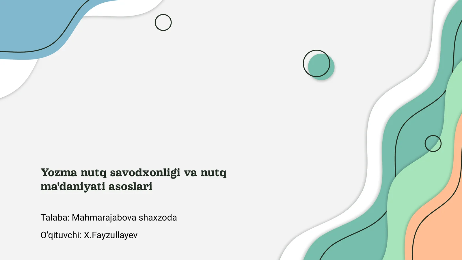 Yozma nutq savodxonligi va nutq ma'daniyati asoslari