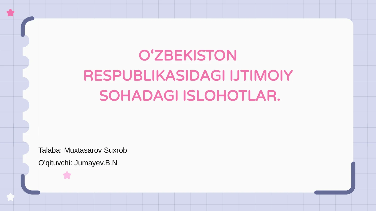 Ijtimoiy sohada islohotlarning asosiy tamoyillari