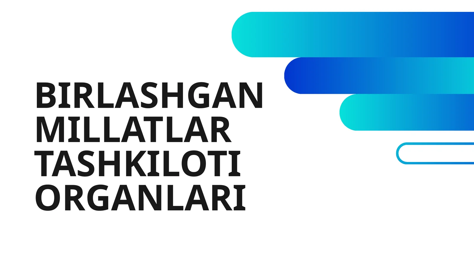 Birlashgan Millatlar Tashkiloti Organlari