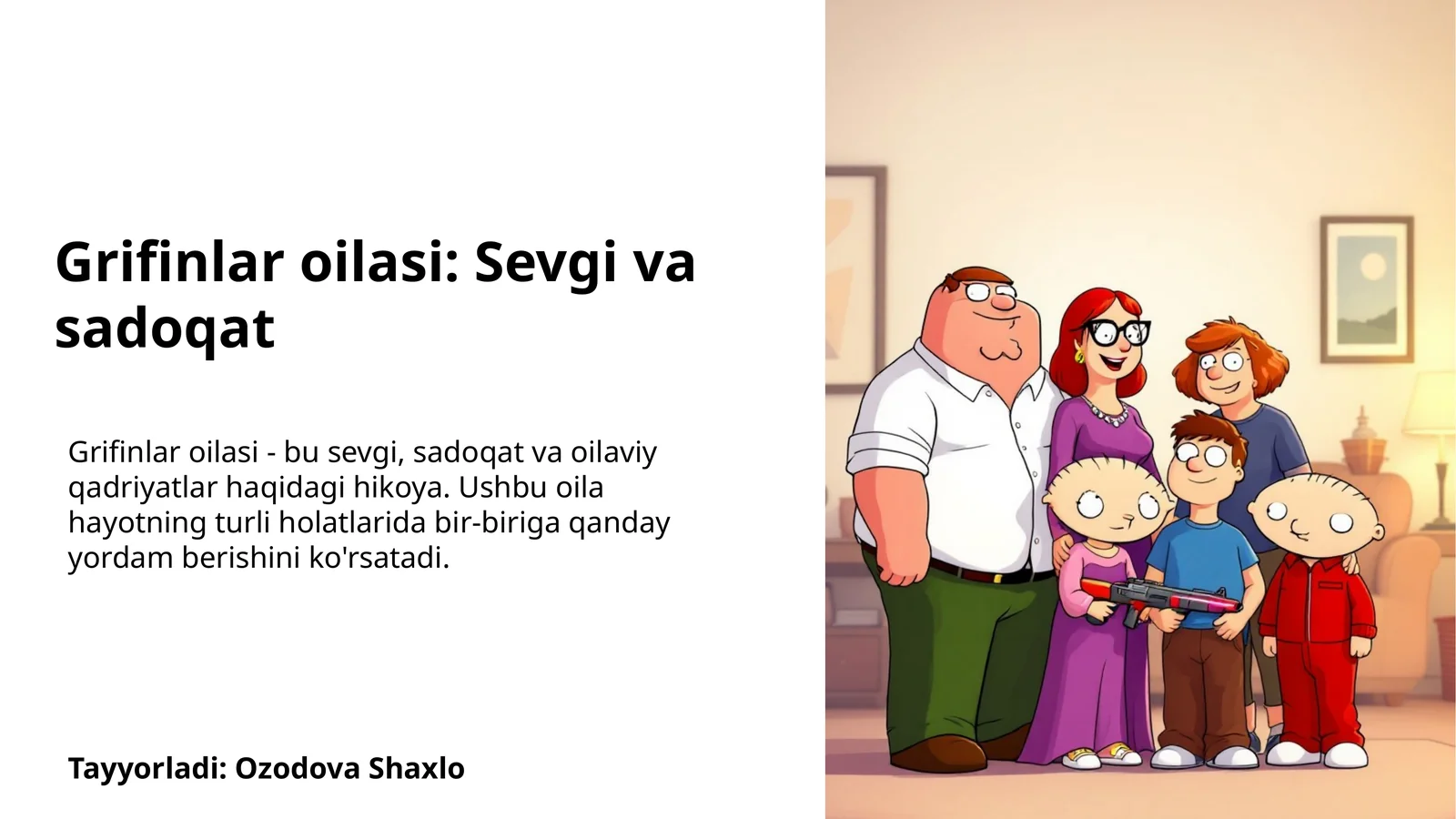 Grifinlar oilasi: Sevgi va sadoqat