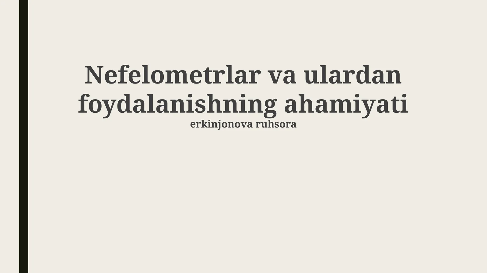 Nefelometrlar va ulardan foydalanishning ahamiyati