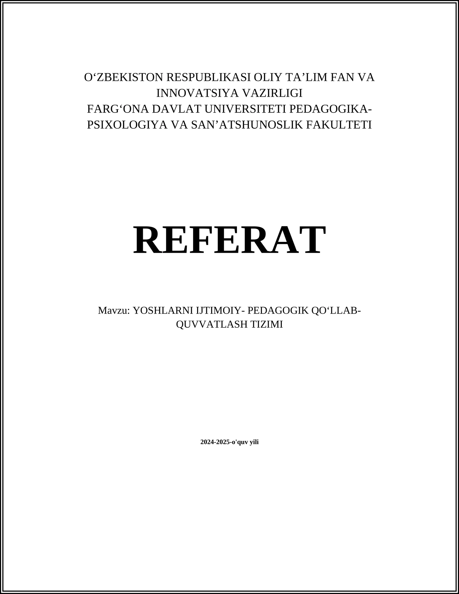 YOSHLARNI IJTIMOIY- PEDAGOGIK QOʻLLAB- QUVVATLASH TIZIMI