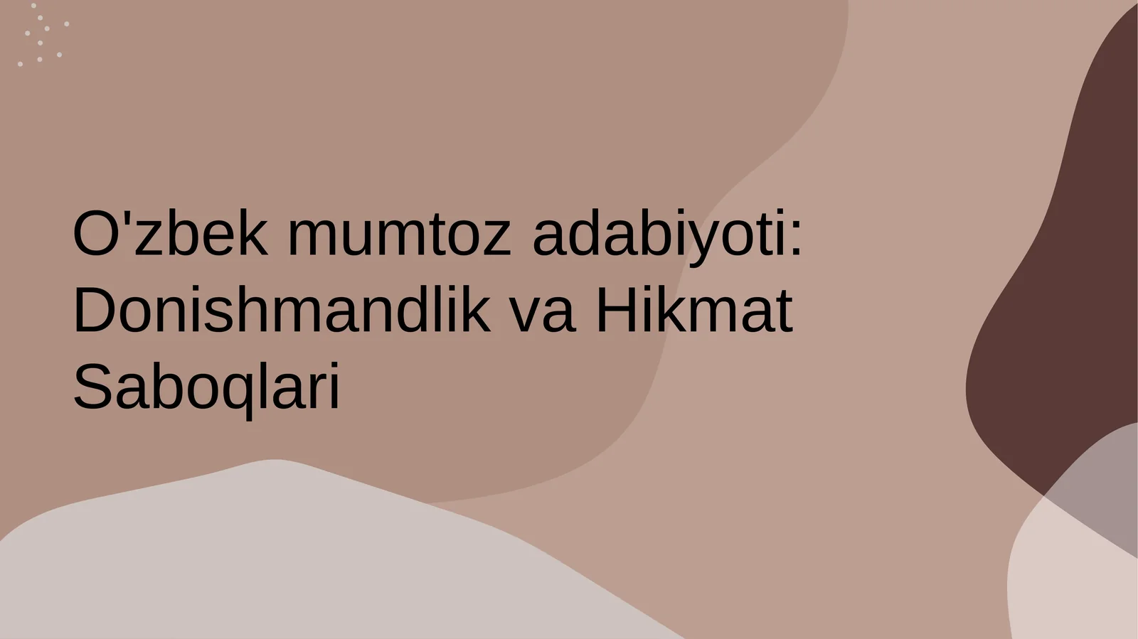 O'zbek mumtoz adabiyoti: Donishmandlik va Hikmat Saboqlari