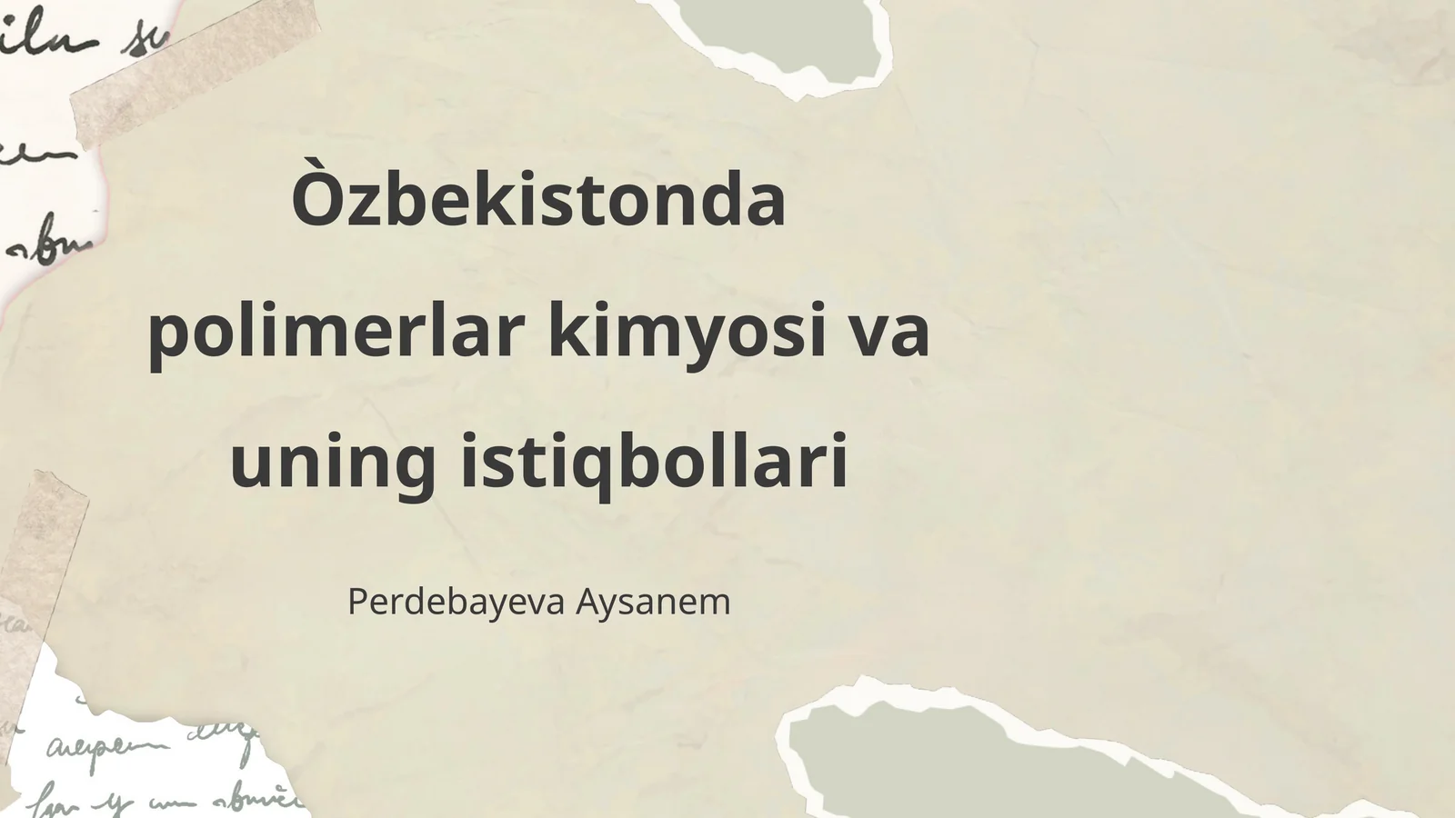 O'zbekistonda polimerlar kimyosi va uning istiqbollari