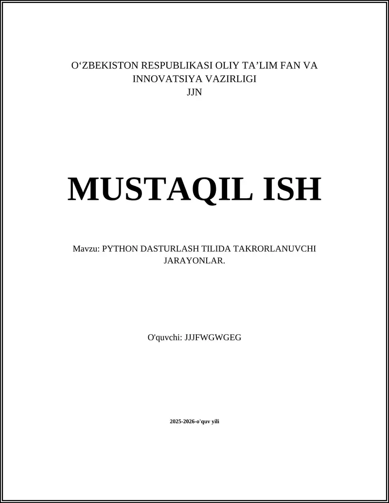 PYTHON DASTURLASH TILIDA TAKRORLANUVCHI JARAYONLAR
