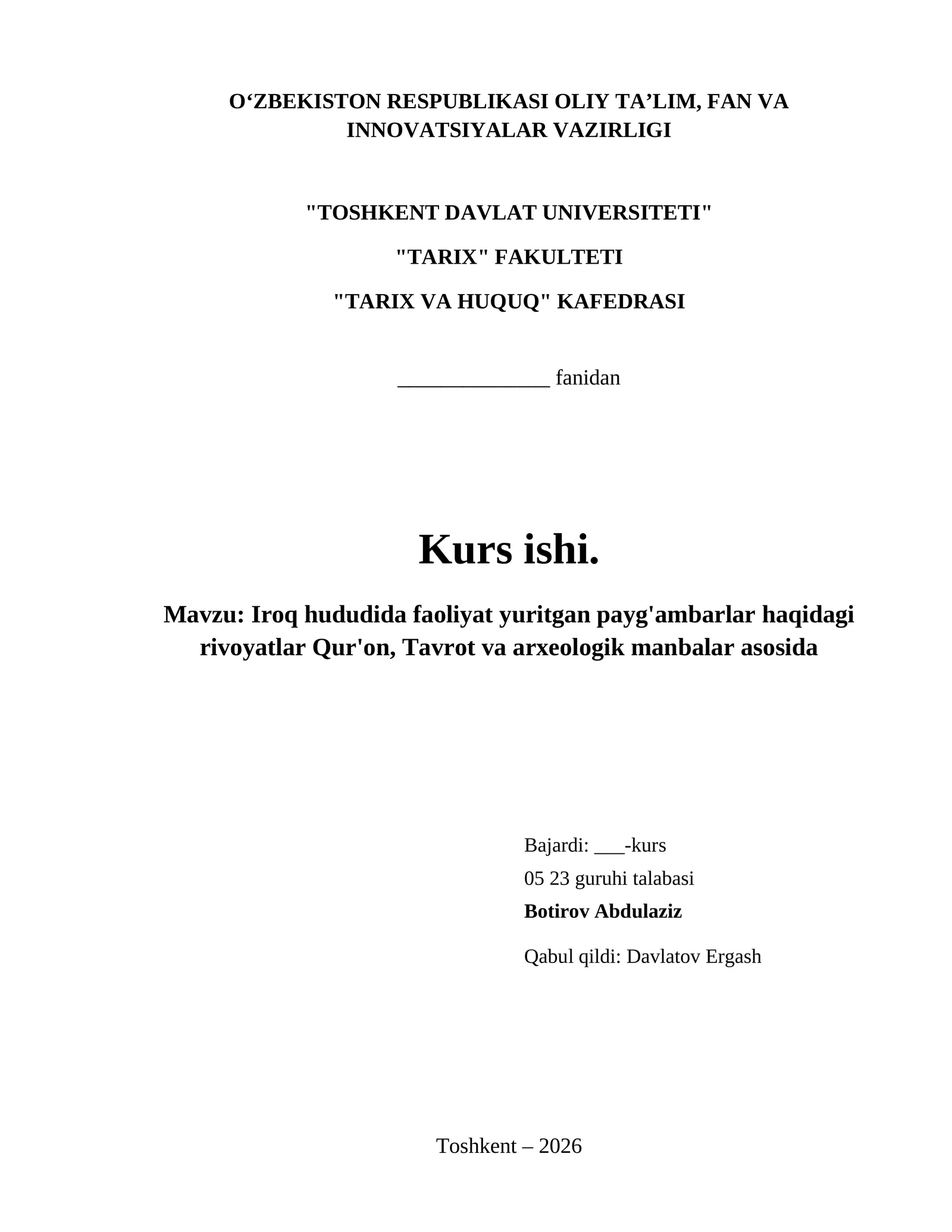 Iroq hududida faoliyat yuritgan payg'ambarlar haqidagi rivoyatlar Qur'on, Tavrot va arxeologik manbalar asosida