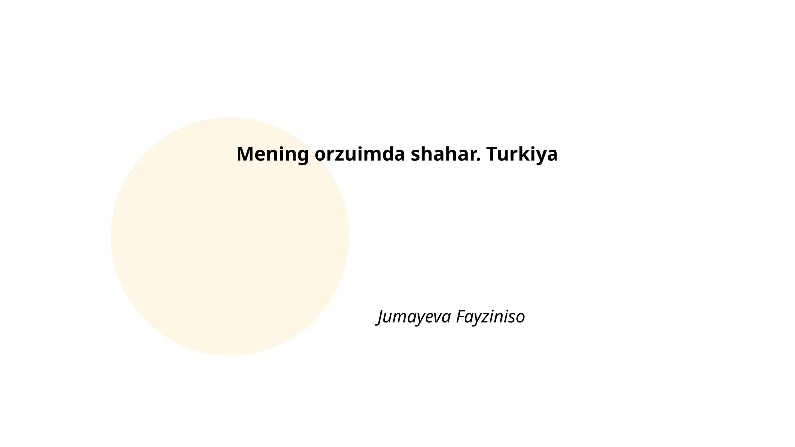 Mening orzuimda shahar. Turkiya