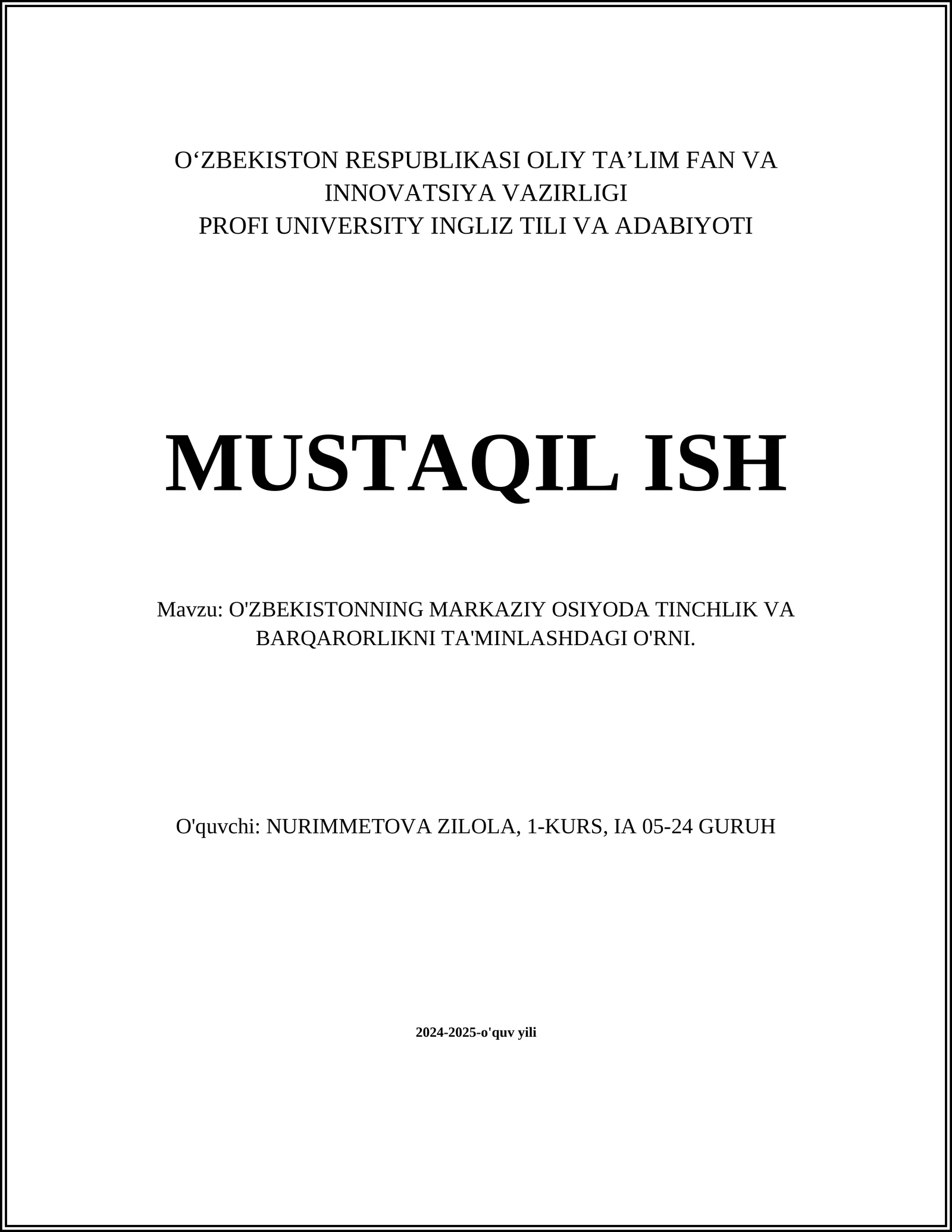 O'ZBEKISTONNING MARKAZIY OSIYODA TINCHLIK VA BARQARORLIKNI TA'MINLASHDAGI O'RNI