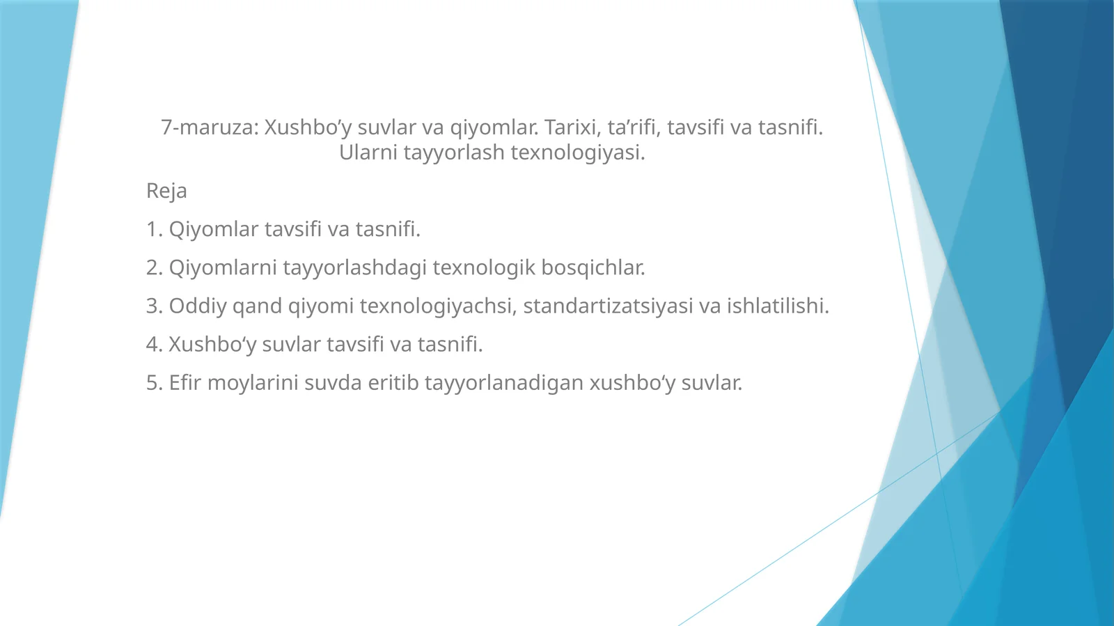 Qiyomlar va xushbo'y suvlar