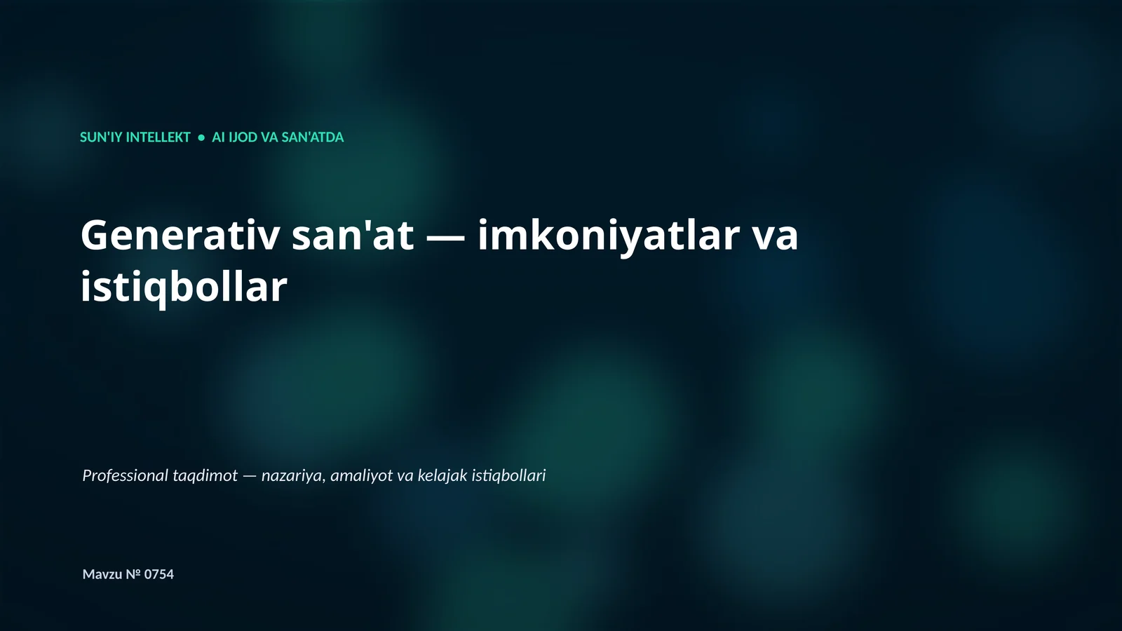 SUN'IY INTELLEKT • AI IJOD VA SAN'ATDA