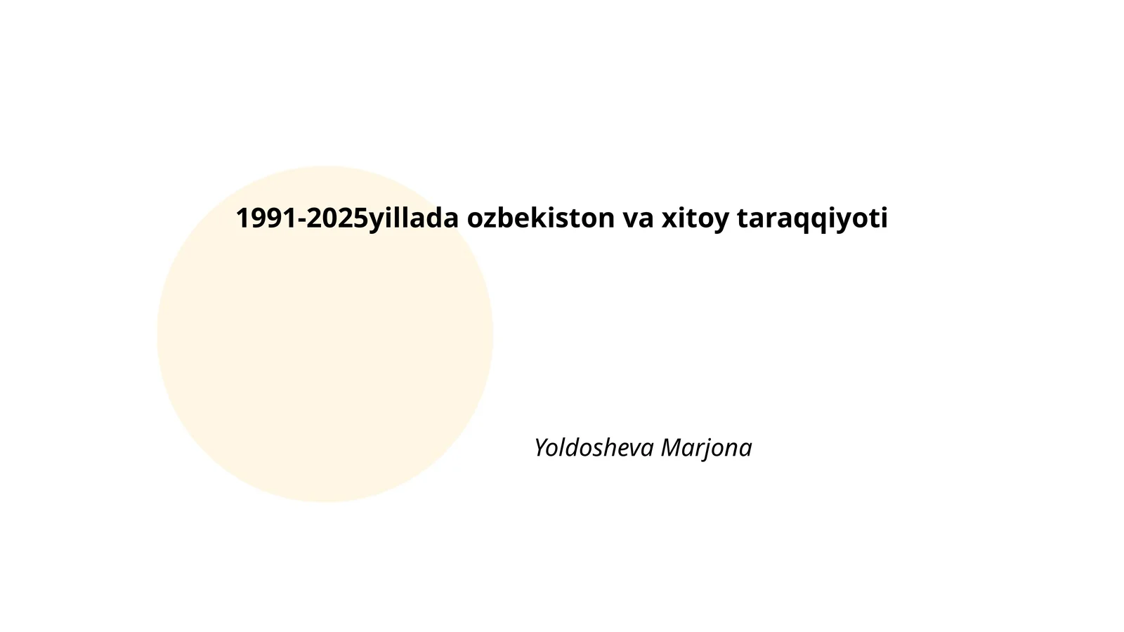 1991-2025 yillada O‘zbekiston va Xitoy taraqqiyoti