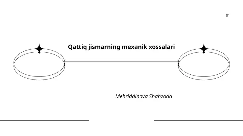 Qattiq jismarning mexanik xossalari