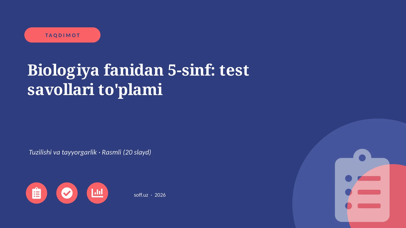 Biologiya fanidan 5-sinf: test savollari to'plami