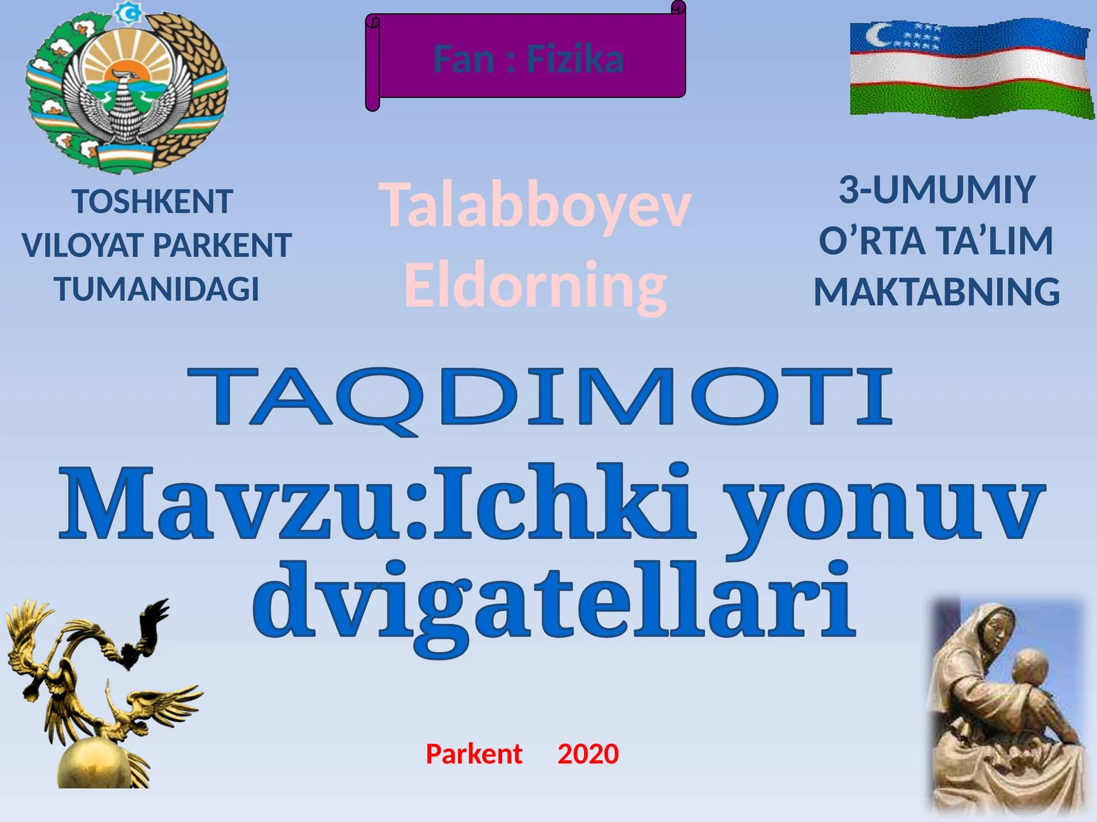 9-sinf Fizika fanidan Ichki yonuv dvigatellari mavzusida ochiq dars ishlanmasi