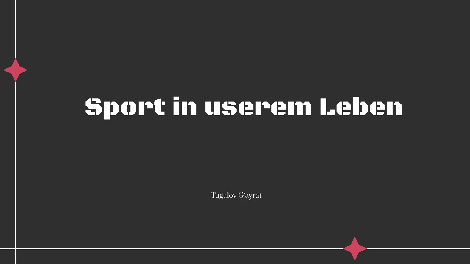 Sport in userem Leben