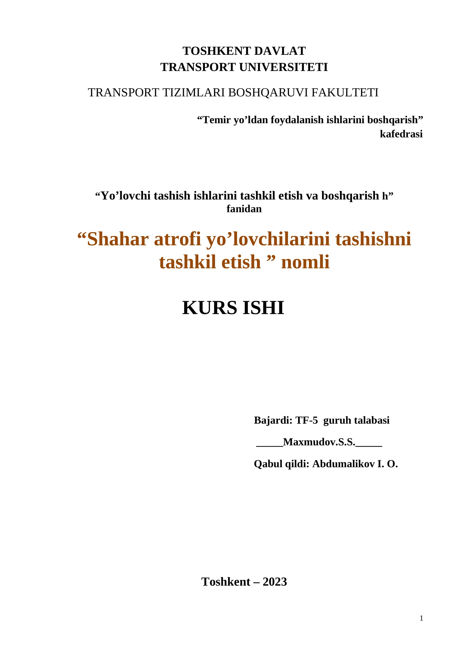 "Shahar atrofi yo’lovchilarini tashishni tashkil etish" nomli KURS ISHI