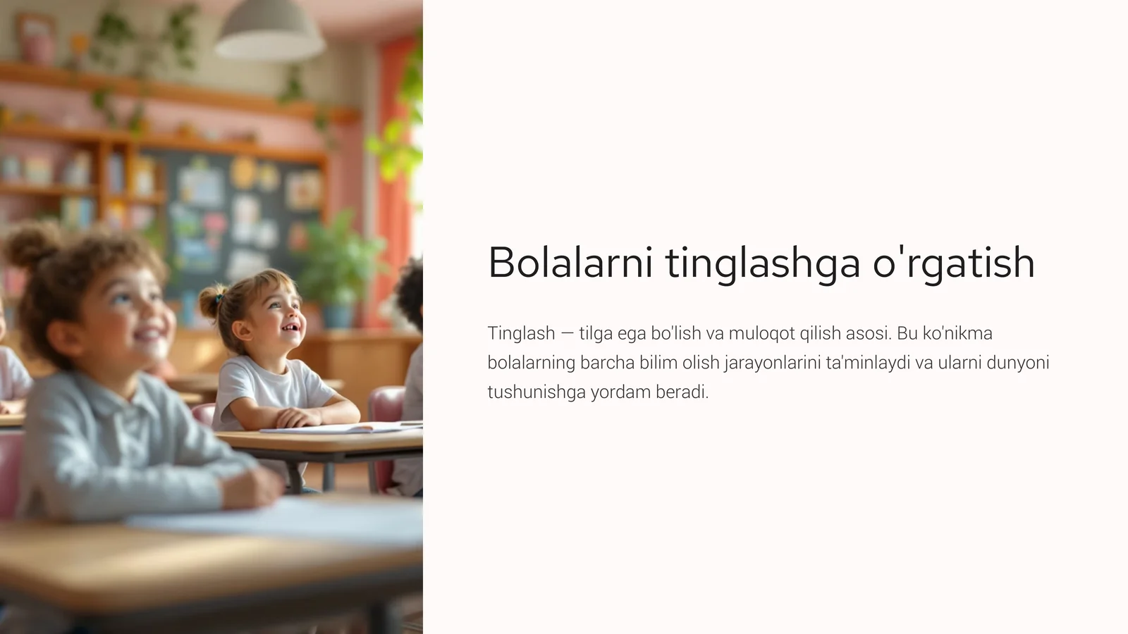 Bolalarni tinglashga o'rgatish