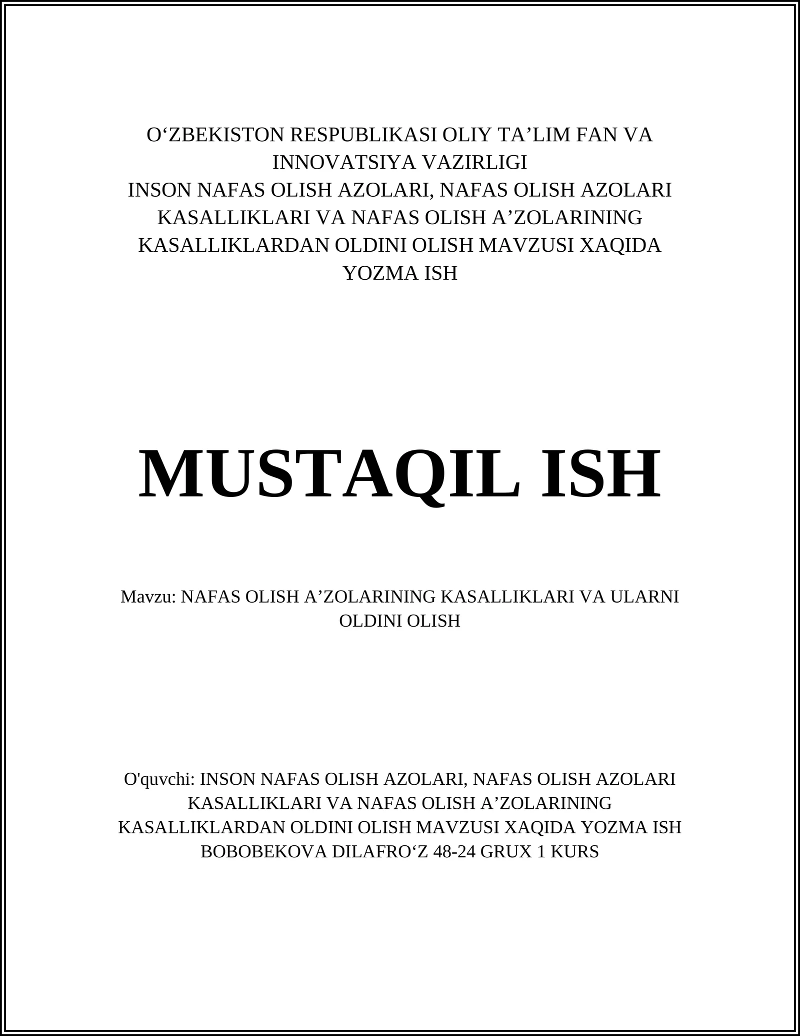 NAFAS OLISH AʼZOLARINING KASALLIKLARI VA ULARNI OLDINI OLISH