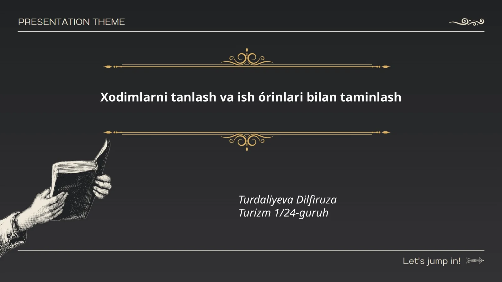 Xodimlarni tanlash va ish órinlari bilan taminlash