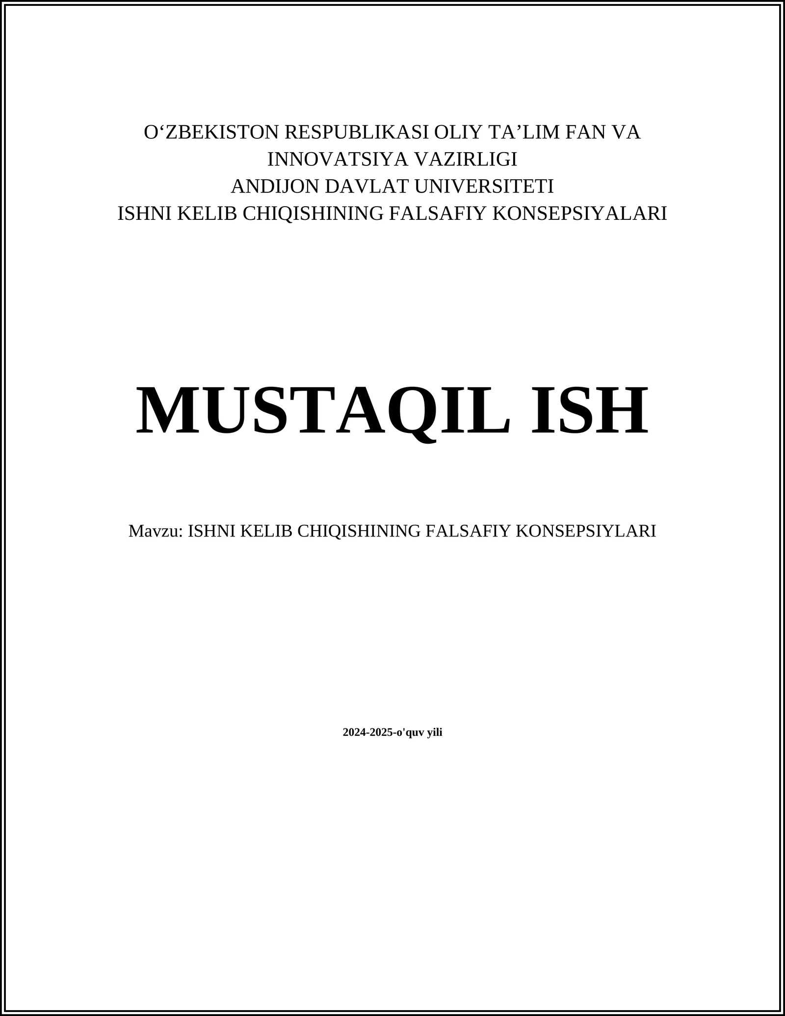 ISHNI KELIB CHIQISHINING FALSAFIY KONSEPSIYALARI