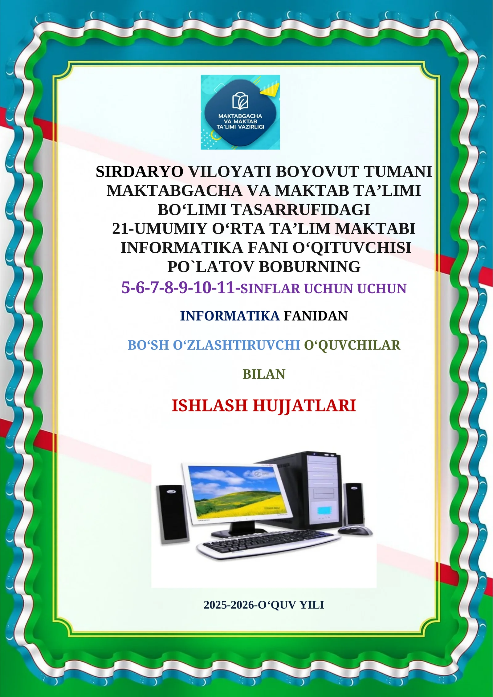 Informatika fanidan to'grak-Bo'sh o'zlashtirganlar uchun