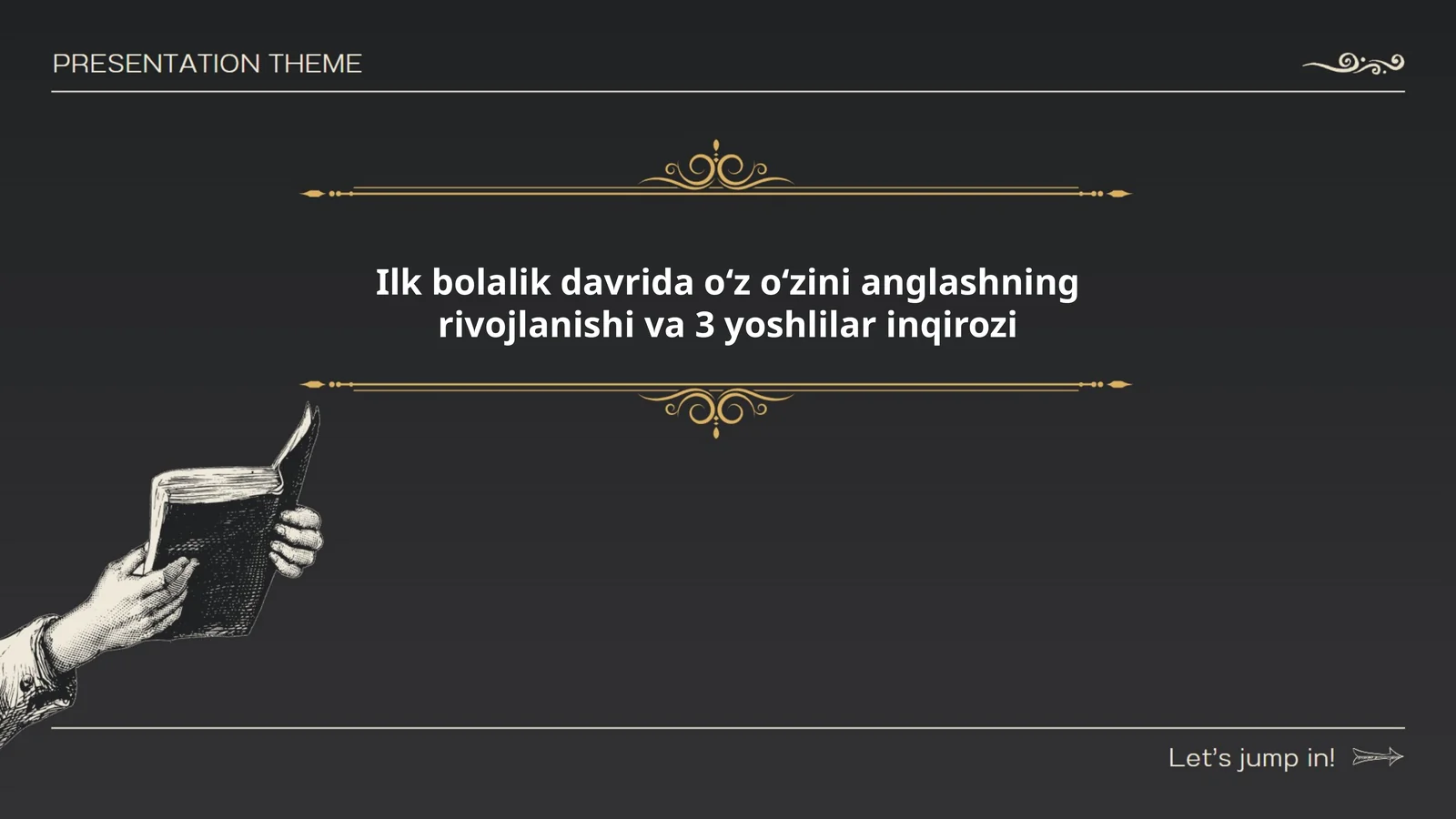 Ilk bolalik davrida oʻz oʻzini anglashning rivojlanishi va 3 yoshlilar inqirozi