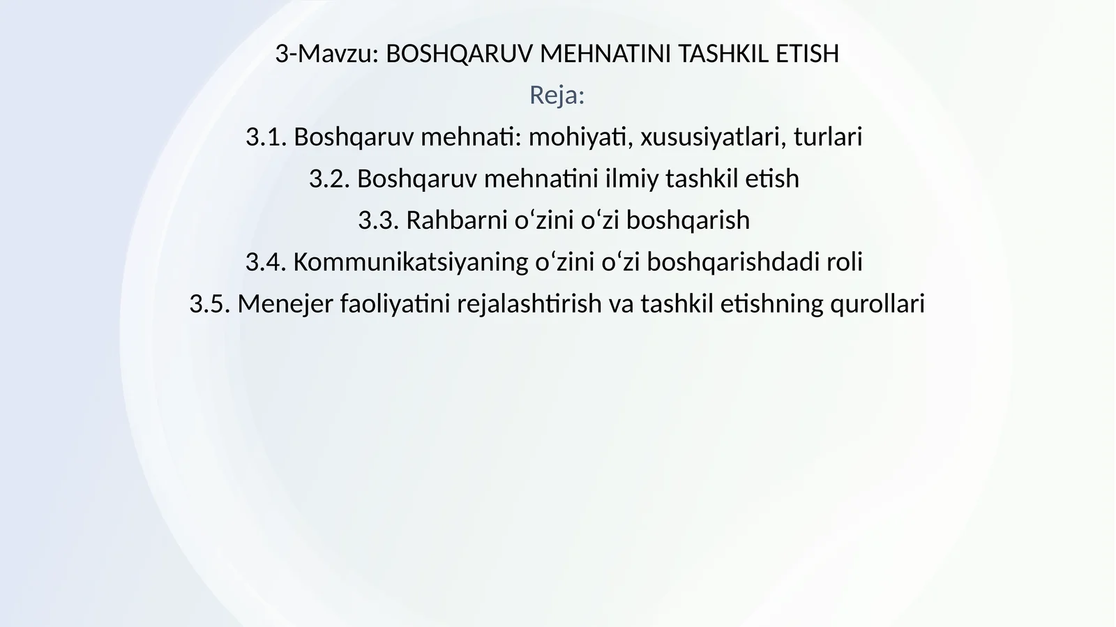 BOSHQARUV MEHNATINI TASHKIL ETISH