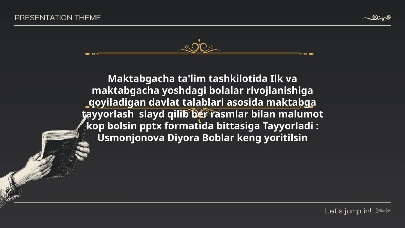 Tayyorladi: Usmonjonova Diyora Boblar keng yoritilsin