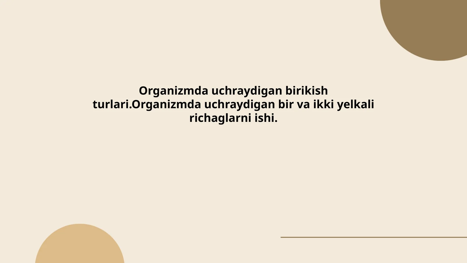 Organizmda uchraydigan birikish turlari
