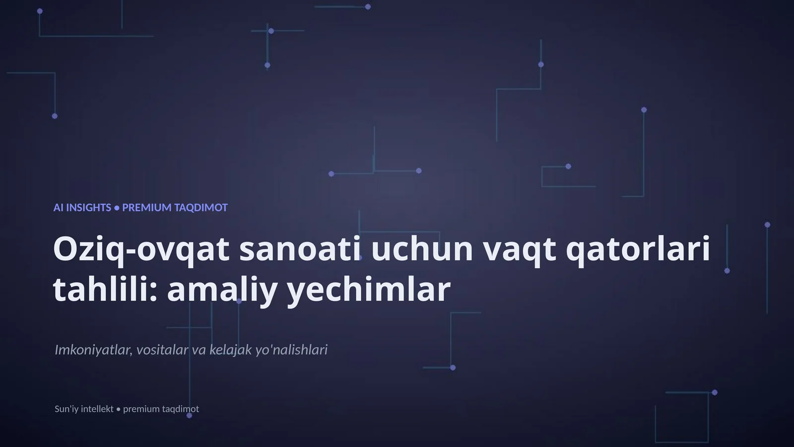 Oziq-ovqat sanoati uchun vaqt qatorlari tahlili