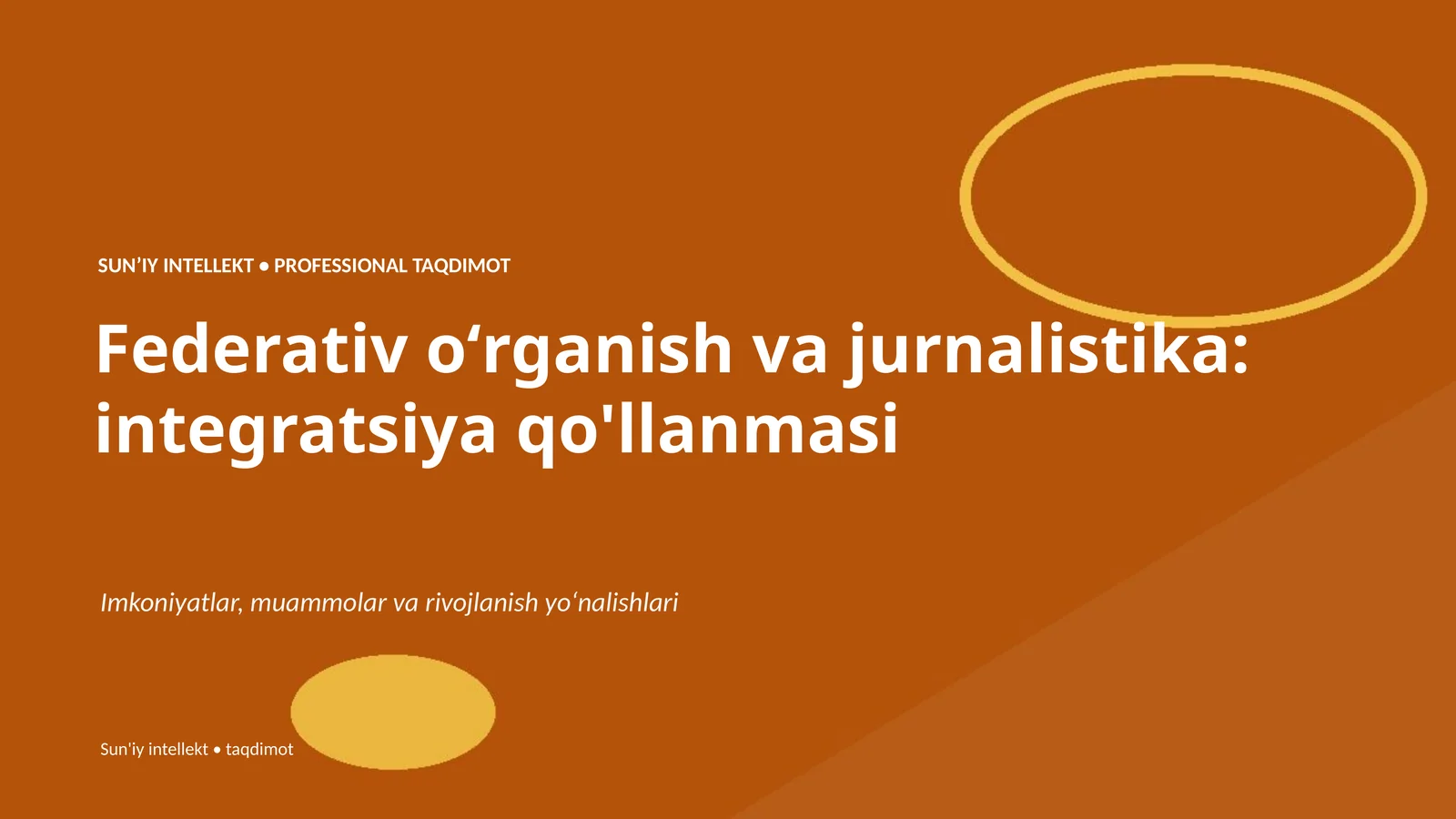 Federativ oʻrganish va jurnalistika: integratsiya qo'llanmasi