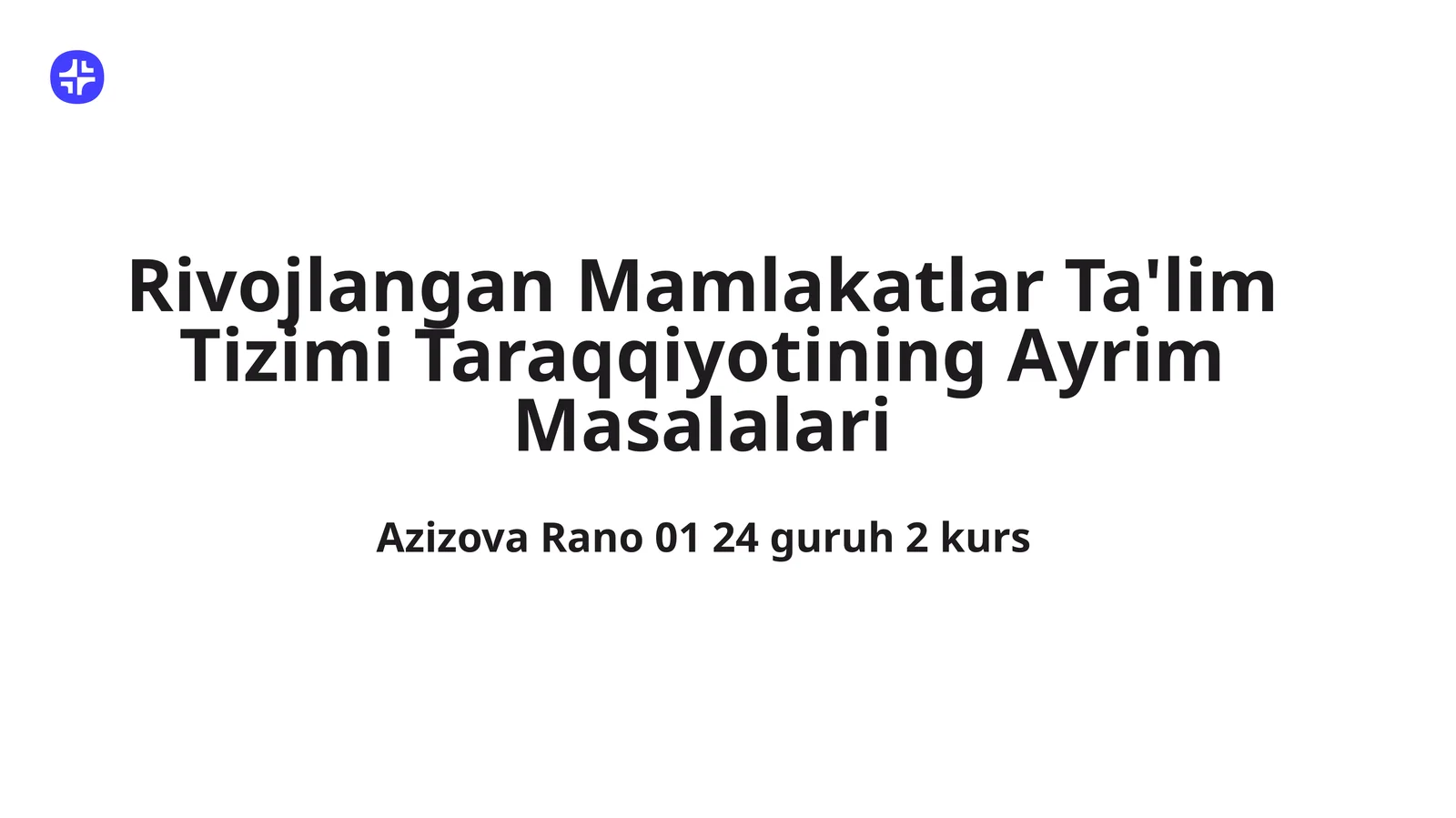 Rivojlangan Mamlakatlar Ta'lim Tizimining Mohiyati va Ahamiyati