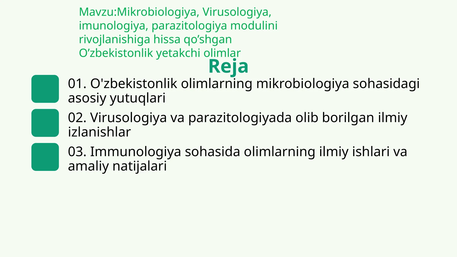 Mikrobiologiya, Virusologiya, imunologiya, parazitologiya modulini rivojlanishiga hissa qo’shgan O’zbekistonlik yetakchi olimlar