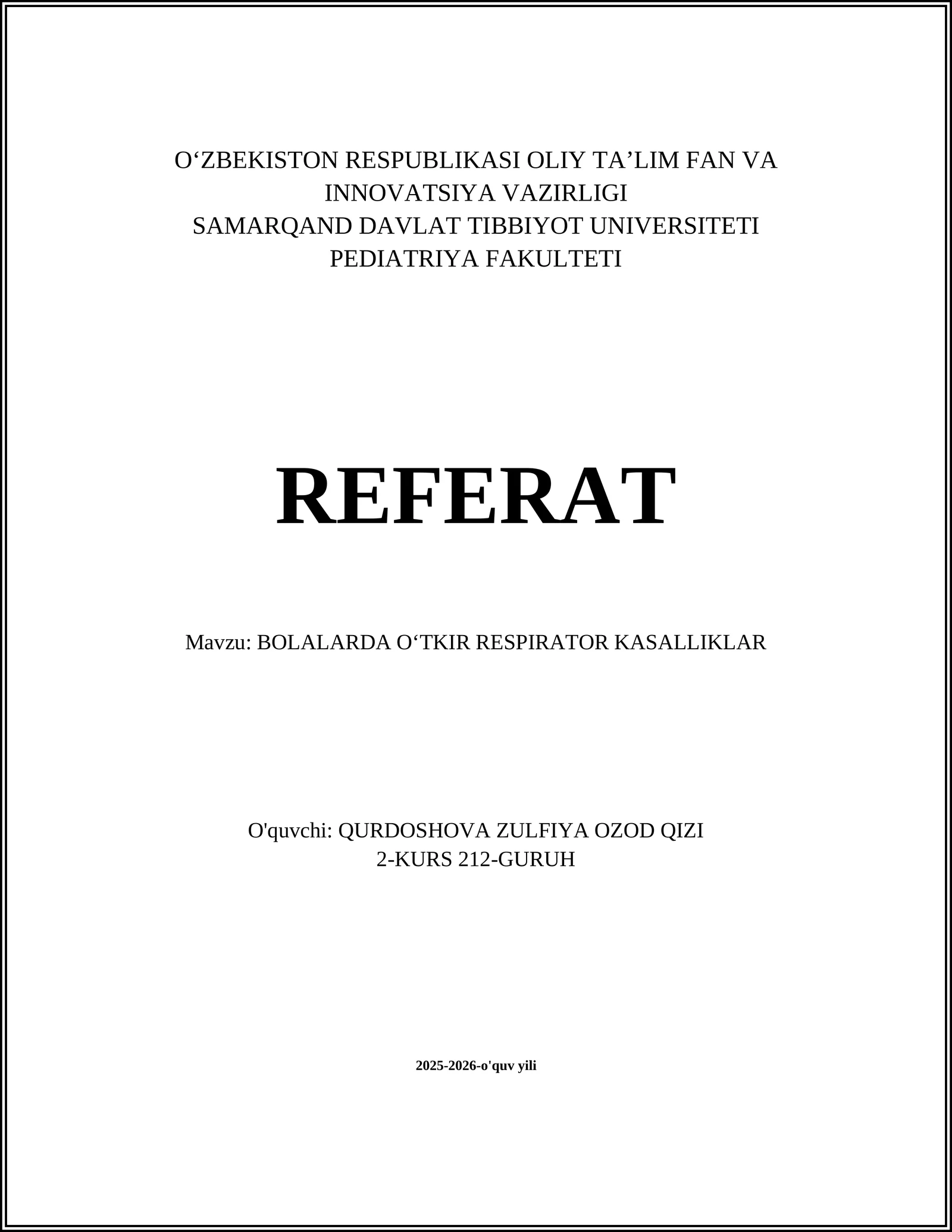 BOLALARDA OʻTKIR RESPIRATOR KASALLIKLAR