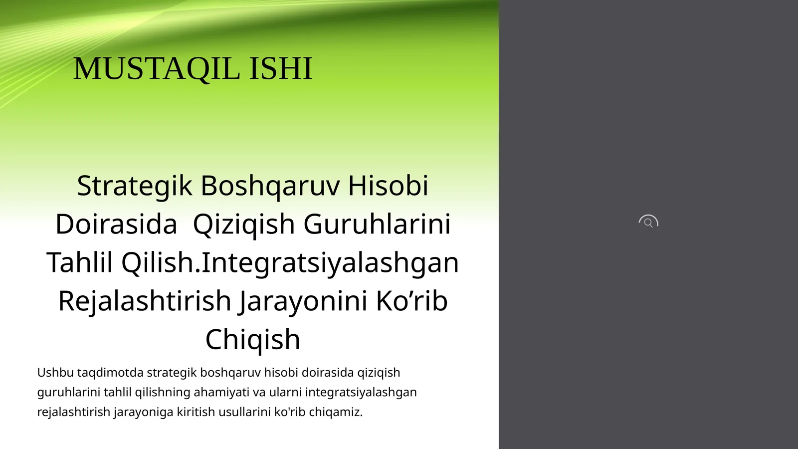 Strategik Boshqaruv Hisobi Doirasida Qiziqish Guruhlarini Tahlil Qilish. Integratsiyalashgan Rejalashtirish Jarayonini Ko’rib Chiqish