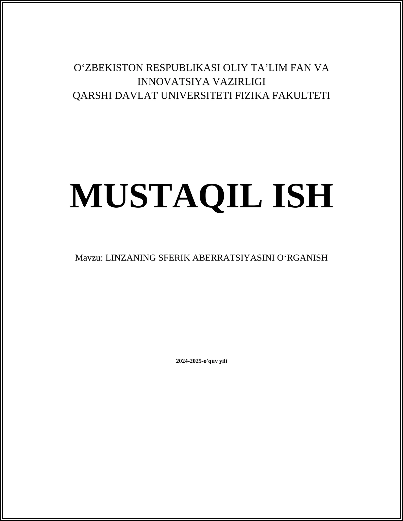 LINZANING SFERIK ABERRATSIYASINI OʻRGANISH